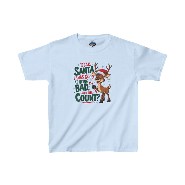 Kids Tee Dear Santa I Was Good at Being Bad Christmas Funny T-Shirt