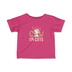 Infant Fine Jersey Tee - HOLY COW I'M CUTE!