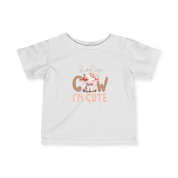 Infant Fine Jersey Tee - HOLY COW I'M CUTE!