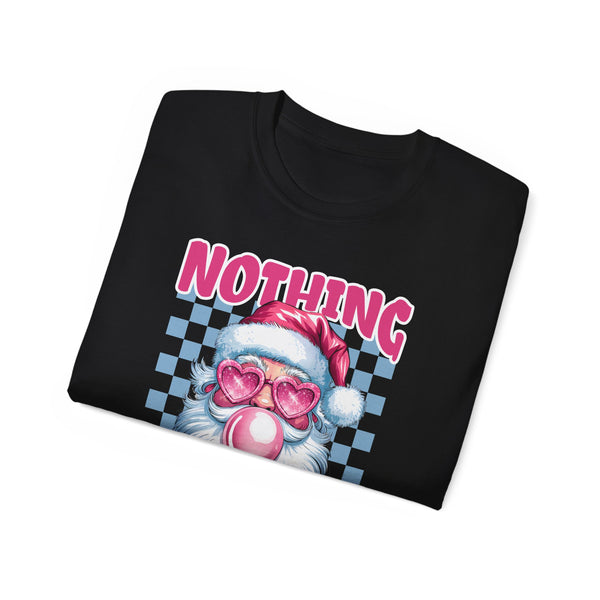 Nothing For You W*! Unisex Ultra Cotton Tee